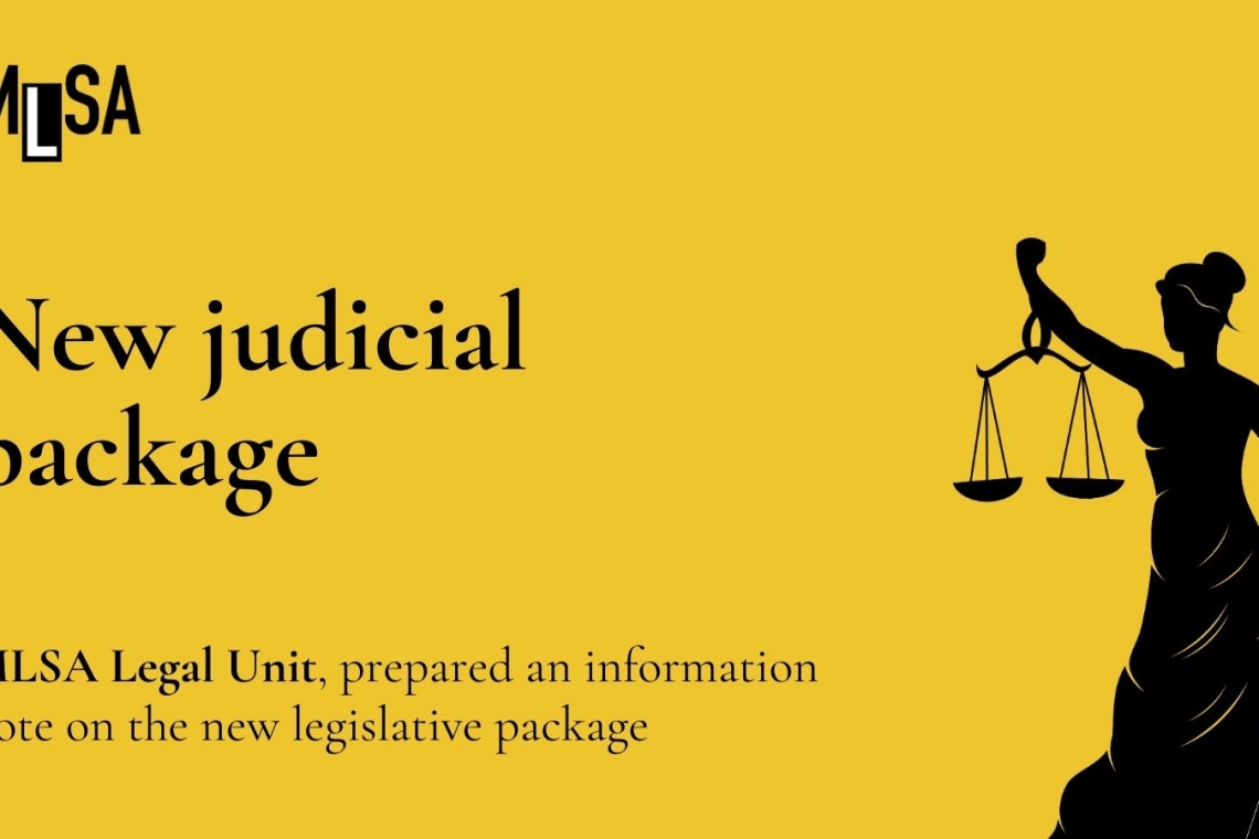 MLSA Legal Unit publishes information note on the new judicial package