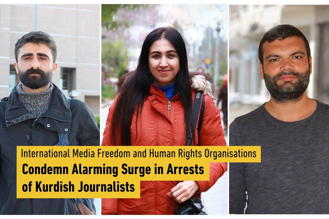 Turkey: International Media Freedom and Human Rights Organisations Condemn Alarming Surge in Arrests of Kurdish Journalists
