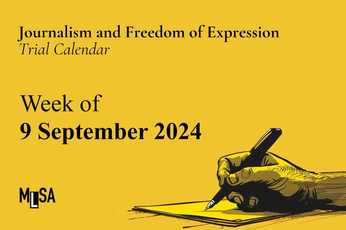 Week of September 9: Journalism and Freedom of Expression Trials