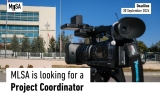 MLSA is looking for a Project Coordinator