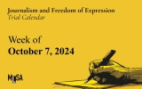 Week of October 7: Journalism and Freedom of Expression Trials