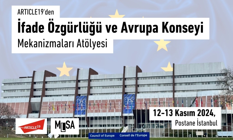 ARTICLE19, ifade özgürlüğü ve Avrupa Konseyi mekanizmaları atölyeleri düzenliyor