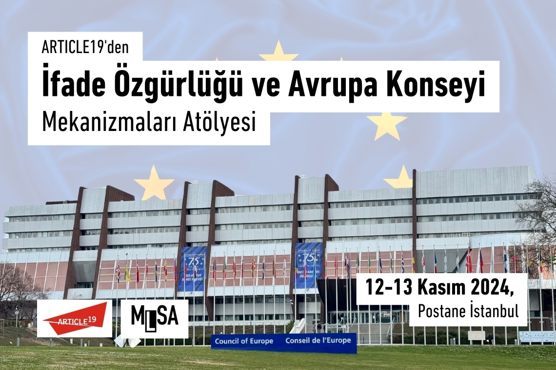 ARTICLE 19 to hold workshop on freedom of expression and Council of Europe mechanisms in Istanbul