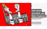 Imprisoned Journalists and Media Employees