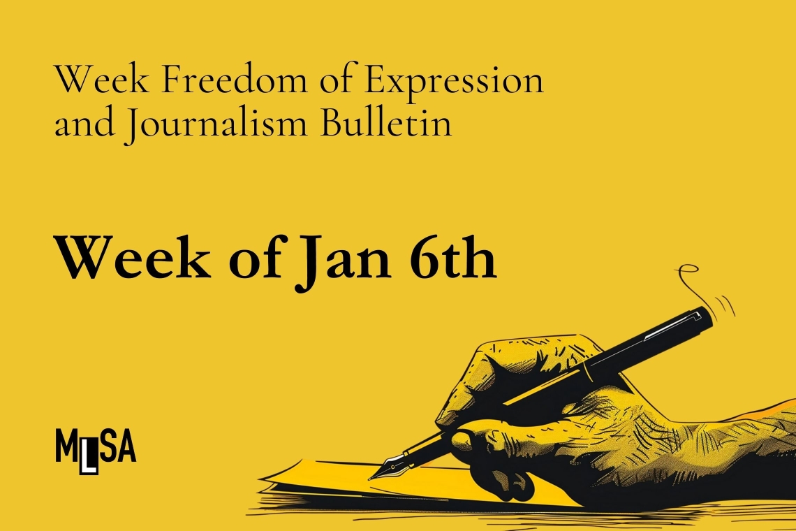 Press and Freedom of Expression Bulletin - The Week of January 6