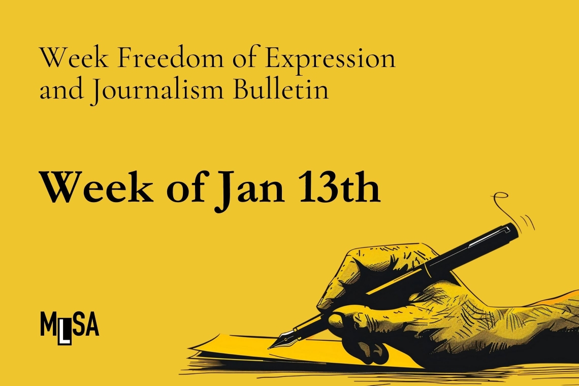 Press and Freedom of Expression Bulletin - The Week of January 13