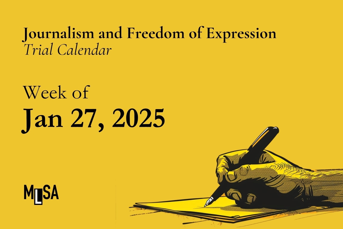 Week of January 27: Journalism and Freedom of Expression Trials