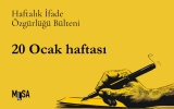 20 Ocak haftası basın ve ifade özgürlüğü bülteni