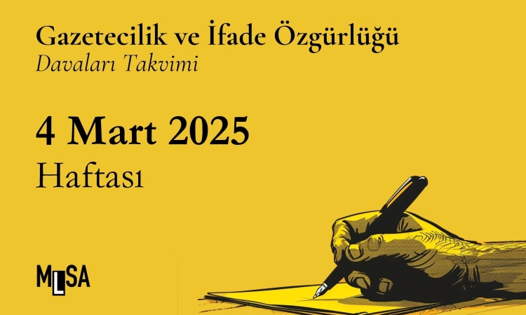 4 Mart Haftası: Gazetecilik ve ifade özgürlüğü davaları