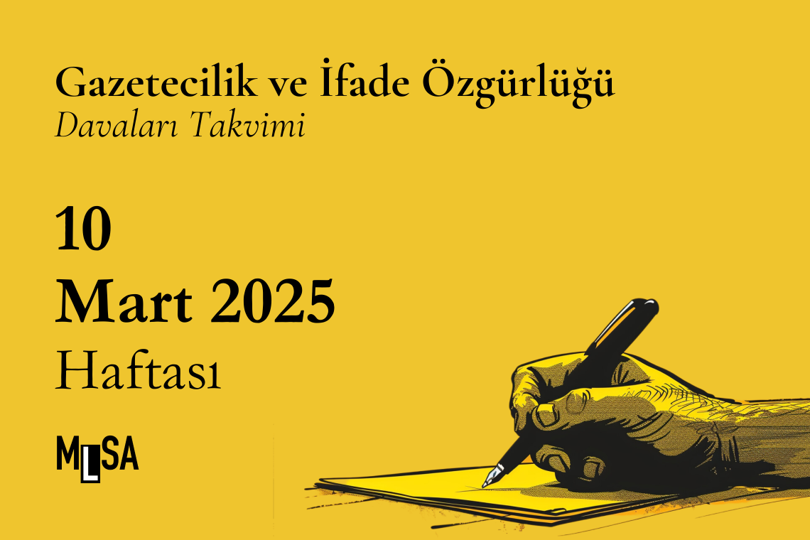 10 Mart Haftası Gazetecilik ve İfade Özgürlüğü Davaları