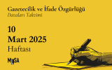 10 Mart Haftası Gazetecilik ve İfade Özgürlüğü Davaları