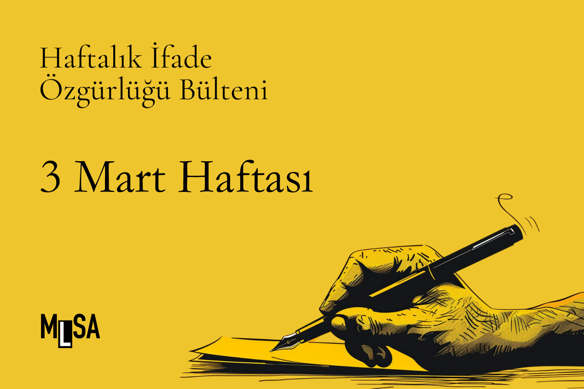 3 Mart haftası gazetecilik ve ifade özgürlüğü davalarında ne oldu?