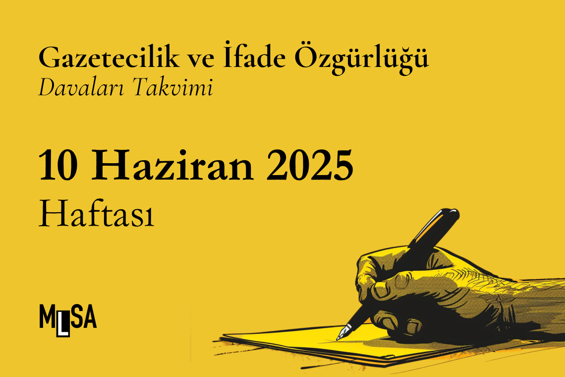 10 Haziran Haftası İfade Ögürlüğü Davaları Takvimi