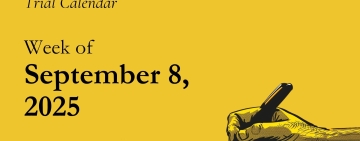 Journalism and freedom of expression trial calendar for the week of September 8