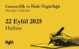 22 Eylül 2025 haftası gazetecilik ve ifade özgürlüğü davaları takvimi