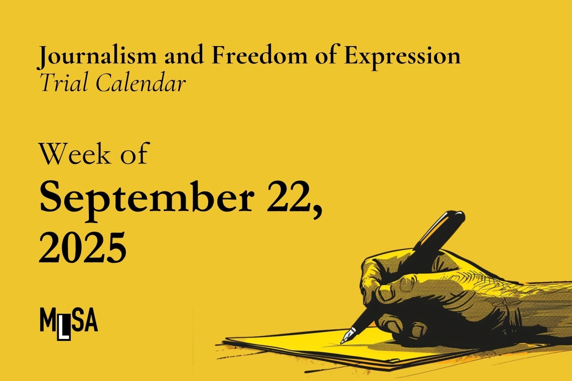 22 September 2025 - Journalism and freedom of expression cases trial calendar