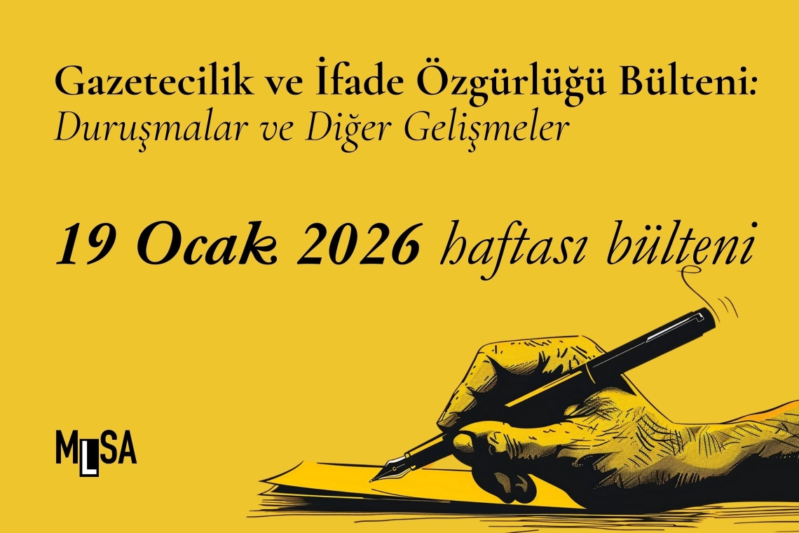 19 Ocak Haftası İfade Özgürlüğü Bülteni