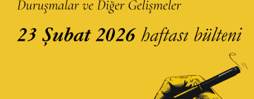  23 Şubat Haftası: İfade Özgürlüğü Davaları ve Diğer Gelişmeler 