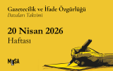 20 Nisan 2026 Haftası – Gazetecilik ve İfade Özgürlüğü Davaları Takvimi