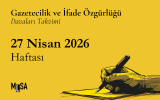 27 Nisan 2026 Haftası – Gazetecilik ve İfade Özgürlüğü Davaları Takvimi