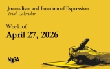 Week of April 27, 2026 – calendar of journalism and freedom of expression trials